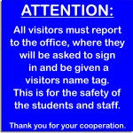 Signage - School Visitor Sign